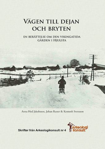 4. Vägen till Dejan och Bryten